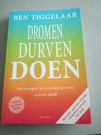 Dromen Durven Doen, Boeken, Psychologie, Nieuw, Ophalen of Verzenden, Ontwikkelingspsychologie, Ben Tiggelaar