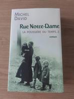 Michel David - La poussière du temps - T. 2 - Rue Notre-Dame, Europa overig, Michel David, Ophalen of Verzenden, Zo goed als nieuw