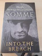 Hugh Sebag-Montefiore - Somme: into the breach, Gelezen, Ophalen of Verzenden, Voor 1940, Algemeen