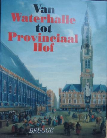 Van Waterhalle tot Provinciaal Hof beschikbaar voor biedingen