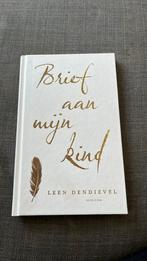 Leen Dendievel - Brief aan mijn kind, Boeken, Ophalen, Gelezen, Leen Dendievel