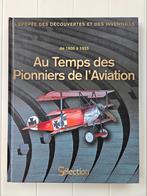 Au temps des pionniers de l'aviation de 1900 à 1925, Livres, Transport, Comme neuf, Avion, Enlèvement ou Envoi, Collectif