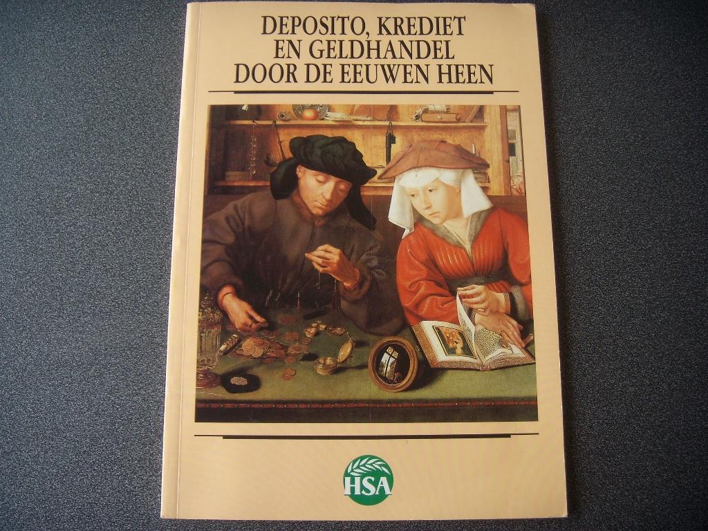 Deposito, krediet en geldhandel door de eeuwen, Boeken, Ophalen of Verzenden, Gelezen