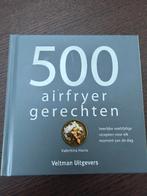 500 airfryer gerechten, Livres, Livres de cuisine, Enlèvement ou Envoi, Comme neuf, Cuisine saine