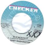 Northern soul 45: Baby Washington ‎– Is It Worth It, Gebruikt, 7 inch, Single, Ophalen of Verzenden