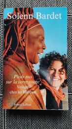 Pieds nus sur la terre rouge - Voyage chez les Himbas, Ophalen of Verzenden, Zo goed als nieuw