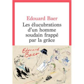 Les élucubrations d'un homme frappé par la grâce Edouard Bae disponible aux enchères