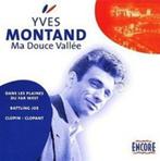 CD: Yves Montand - Ma douce vallée, Utilisé, Enlèvement ou Envoi