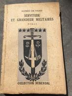 Alfred de Vigny - Servitude et grandeur Militaires - Durenda, Antiquités & Art, Enlèvement ou Envoi
