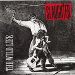 SLAUGHTER - THE WILD LIFE, CD & DVD, CD | Hardrock & Metal, Enlèvement ou Envoi, Utilisé