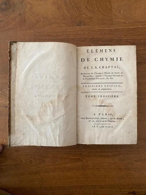 Rare, livre de chimie de 1796, Jean-Antoine Chaptal, tome 3, Antiquités & Art, Antiquités | Livres & Manuscrits, Enlèvement