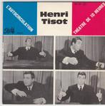Vinyl 45T Henry Tissot, Cd's en Dvd's, Vinyl Singles, Ophalen of Verzenden, Gebruikt, Humor en Cabaret, Single