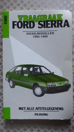Vraagbaak Ford Sierra, Auto diversen, Handleidingen en Instructieboekjes, Ophalen of Verzenden