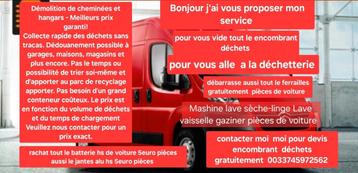 Bonjour j'ai vous proposer mon service vide tout le déchets, Enlèvement