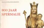 800 jaar Spermalie.Tentoonstellingscatalogus,1986, 500 voorw, Enlèvement ou Envoi, Jean-Luc Meulemeester, Utilisé, 20e siècle ou après