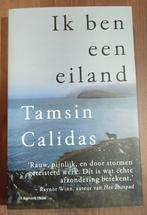 Ik ben een eiland - Tamsin Calidas - nieuwstaat, Ophalen of Verzenden, Zo goed als nieuw, Tamsin Calidas