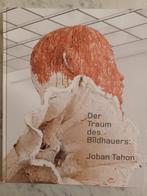 Der Traum des Bildhauers: Johan Tahon, Ophalen, Deseyve en Hartog, Beeldhouwkunst, Nieuw