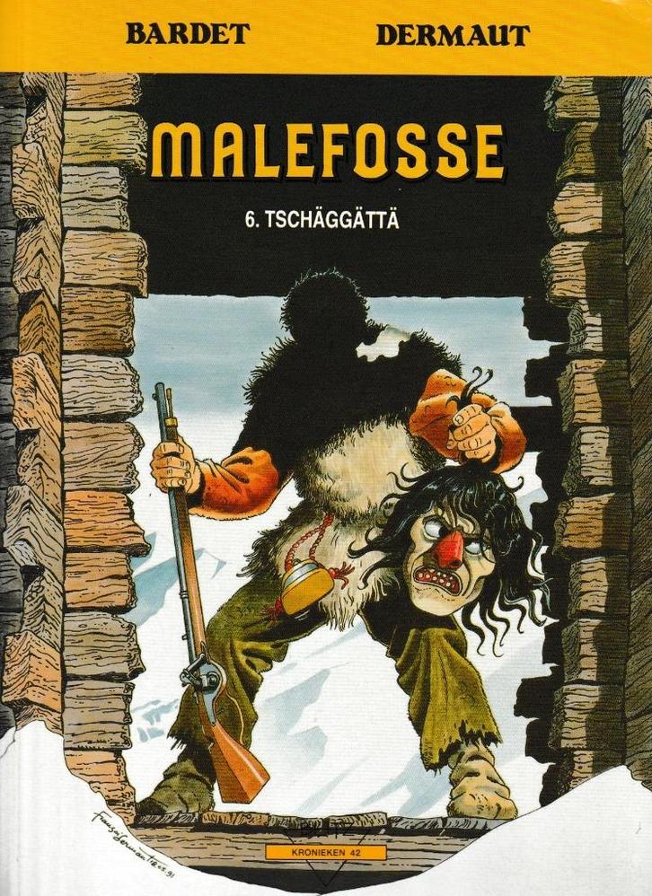 Strip Malefosse nr. 6 - Tschaggätta., Boeken, Stripverhalen, Verzenden