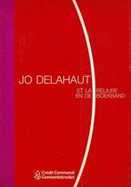 Jo Delahaut et la Reliure / en de Boekband, Boeken, Ophalen of Verzenden, Gelezen
