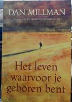 Het leven waarvoor je geboren bent, Dan Millman, Verzenden, Zo goed als nieuw
