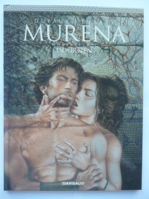 Murena Doornen (exclusief) + gesigneerde ex-libris Delaby, Boeken, Stripverhalen, Zo goed als nieuw, Eén stripboek, Ophalen of Verzenden