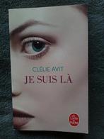 "Je suis là" Clélie Avit (2015) NEUF !, Livres, Europe autre, Clélie Avit, Enlèvement ou Envoi, Neuf