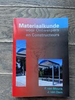 Materiaalkunde Mourik & Dam, Gelezen, Ophalen of Verzenden, Hoger Onderwijs