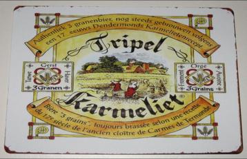 KARMELIET : Metalen Bord Karmeliet Tripel 3 Granen Abdijbier beschikbaar voor biedingen