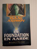Isaac Asimov - De foundation en aarde, Boeken, Ophalen of Verzenden, Gelezen, Isaac Asimov