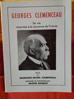 Georges Clémenceau Sa vie racontée a la jeunesse de France, Comme neuf, Enlèvement ou Envoi