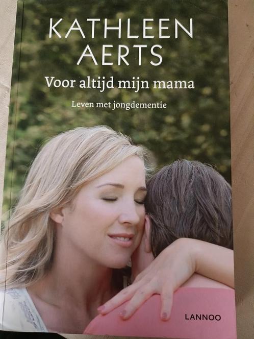 Kathleen Aerts - Voor altijd mijn mama, Livres, Santé, Diététique & Alimentation, Comme neuf, Enlèvement ou Envoi