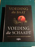 Voeding die baat, voeding die schaadt, Ophalen of Verzenden, Zo goed als nieuw