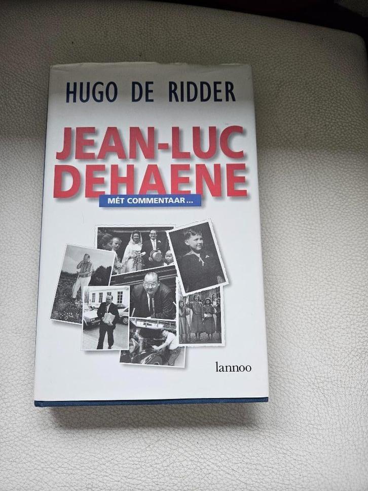 Boek "Jean-Luc Dehaene: met commentaar" van Hugo De Ridder, Boeken, Politiek en Maatschappij, Zo goed als nieuw, Politiek en Staatkunde