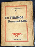 Roger-Henri Jacquart - Cet Etrange Docteur Lang (1941), Ophalen of Verzenden, Gelezen, Roger-Henri Jacquart