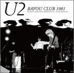 CD U2 - BAYOU CLUB 1981, Verzenden, Nieuw in verpakking, Poprock