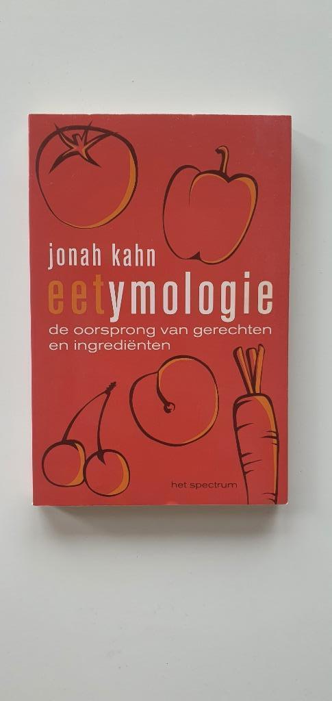 Eetymologie - Jonah Kahn - oorsprong van voedsel, Boeken, Gezondheid, Dieet en Voeding, Nieuw, Dieet en Voeding, Ophalen of Verzenden