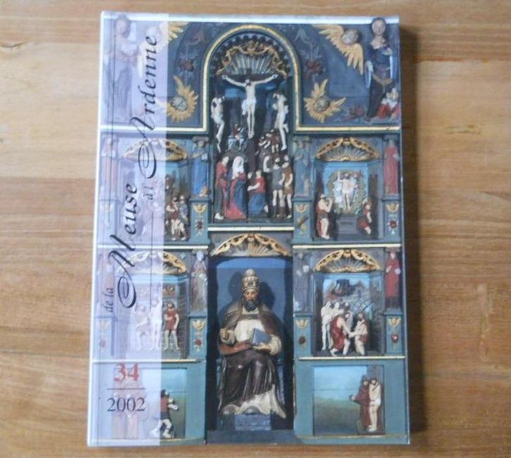 De la Meuse à l' Ardenne 34 - 2002  -  Lives Dinant Dandoy, Livres, Histoire nationale, Utilisé, Enlèvement ou Envoi
