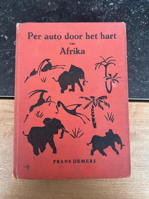 Per auto door het hart van Afrika - Frans Demers, Boeken, Reisverhalen, Gelezen, Afrika, Ophalen of Verzenden