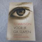 Voor ik ga slapen  S.J Watson, Ophalen, Gelezen