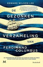 De gezonken verzameling van Ferdinand Columbus E.Wilson-Lee, Boeken, Overige, Edward Wilson-Lee, Ophalen of Verzenden, Zo goed als nieuw