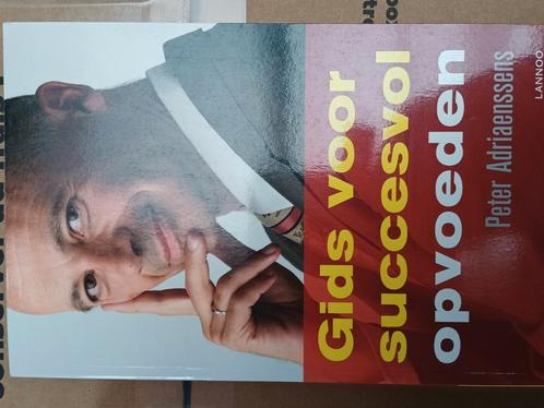 Peter Adriaenssens - Gids voor succesvol opvoeden, Boeken, Zwangerschap en Opvoeding, Zo goed als nieuw, Ophalen