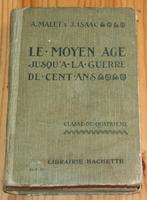 Le Moyen Âge jusqu’à la guerre de Cent Ans Mallet & Isaac, Ophalen, Gelezen, Hachette