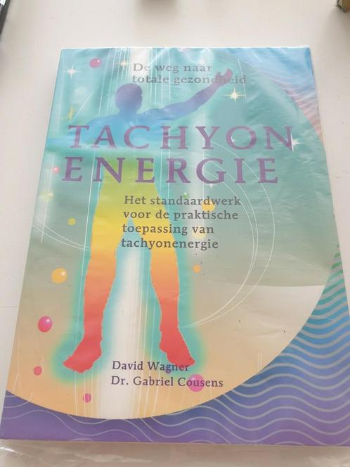 David Wagner & Dr. Gabriel Cousens - TACHYONENERGIE, Boeken, Esoterie en Spiritualiteit, Zo goed als nieuw, Ophalen of Verzenden