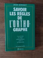 Savoir les règles de l'orthographe de Girodet, Livres, Livres scolaires, Utilisé, Enlèvement ou Envoi, Français