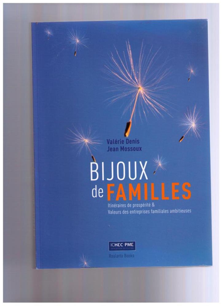 Bijoux de famille, les entreprises familiales, Denis/Mossoux, Boeken, Advies, Hulp en Training, Zo goed als nieuw, Ophalen of Verzenden