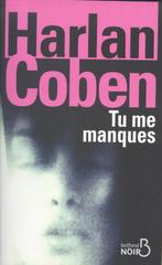 TU ME MANQUES, België, Harlan Coben, Ophalen of Verzenden, Zo goed als nieuw