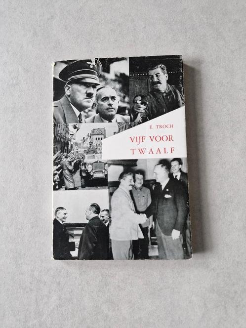 Vijf voor twaalf - E. Troch, Boeken, Geschiedenis | Wereld, Gelezen, 20e eeuw of later, Ophalen of Verzenden