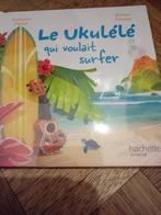 Livre ukulélé qui voulait surfer Katherine pancol, Boeken, Ophalen of Verzenden
