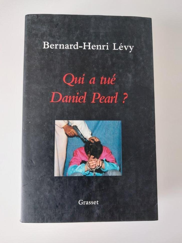 Qui a tué Daniel Pearl, Bernard-Henri Lévy, Livres, Thrillers, Utilisé, Enlèvement ou Envoi