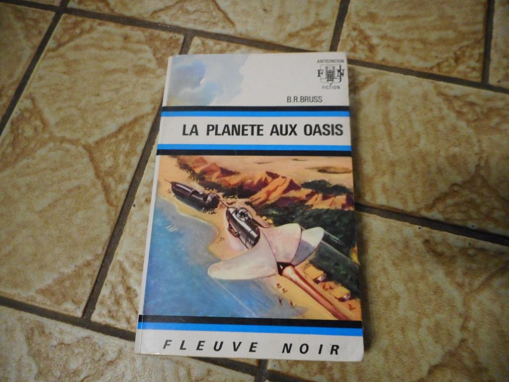 La planète aux oasis, de B.R. Bruss, Boeken, Romans, Gelezen, Ophalen of Verzenden